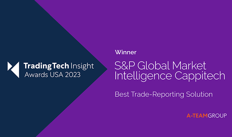 S&P-Global-Market-Intelligence-Cappitech-wins-Best-Trade-Reporting-Solution